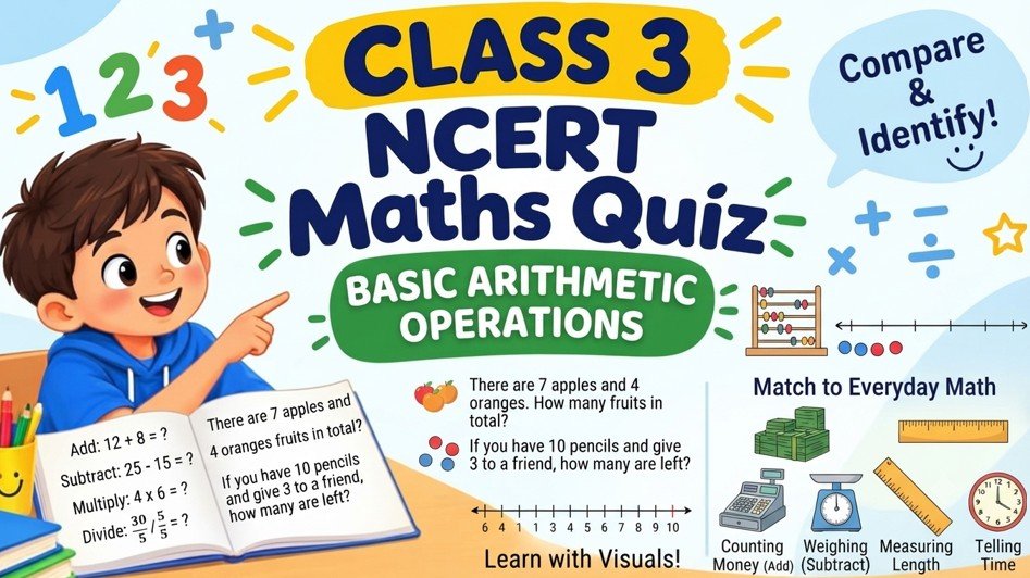 NCERT Class 3 Basic Arithmetic Operations Class 3 Basic Arithmetic Operations