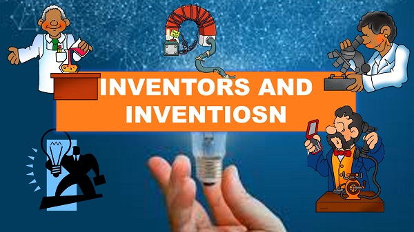 inventor and their inventions